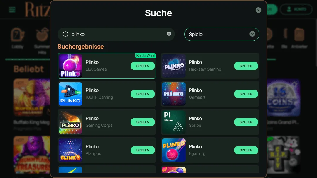 Suchergebnisse für Plinko-Spiele im Ritzo Casino Screenshot der Suchergebnisse für „Plinko“-Spiele im Ritzo Casino. Verschiedene Anbieter wie ELA Games, 100HP Gaming, Gaming Corps, Hacksaw Gaming, Gameart, Spribe